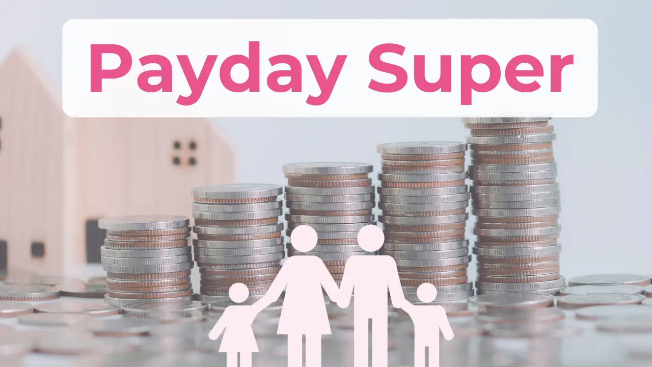 Payday Super: what Australian business owners need to know