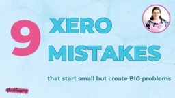 Xero mistakes