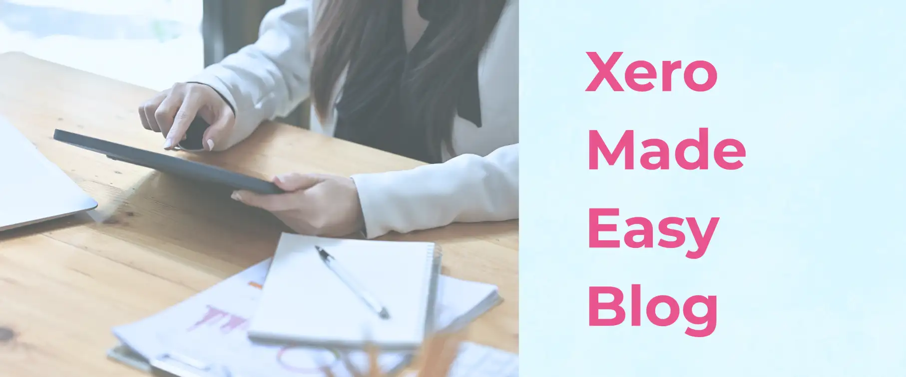 Xero Made Easy Blog